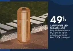 La Foir'Fouille Lampadaire led solaire loise offre