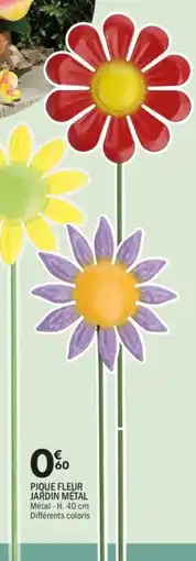 La Foir'Fouille Pique fleur jardin metal offre
