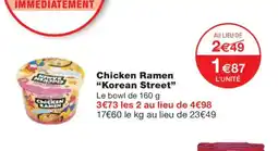 Monoprix KOREAN STREET Chicken Ramen offre