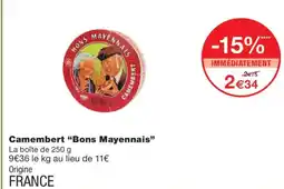 Monoprix BONS MAYENNAIS Camembert offre