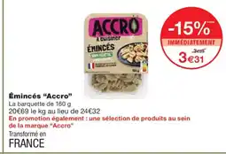 Monoprix ACCRO Émincés offre