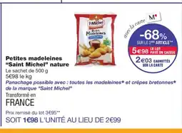 Monoprix SAINT MICHEL Petites madeleines nature offre