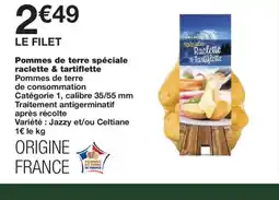Monoprix Pommes de terre spéciale raclette & tartiflette offre