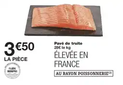 Monoprix Pavé de truite offre