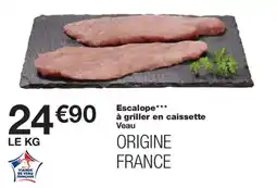 Monoprix Escalope à griller en caissette Veau offre