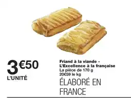 Monoprix Friand à la viande - L'Excellence à la française offre