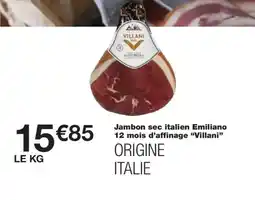 Monoprix VILLANI Jambon sec italien Emiliano 12 mois d'affinage offre