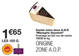 Monoprix MONOPRIX GOURMET Cantal entre-deux A.O.P. offre