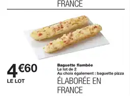 Monoprix Baguette flambée offre