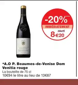 Monoprix A.O P. Beaumes-de-Venise Dom Venitia rouge offre