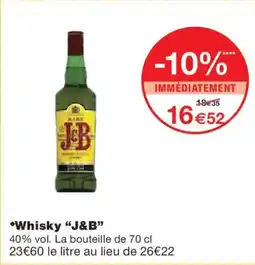 Monoprix J&B Whisky offre
