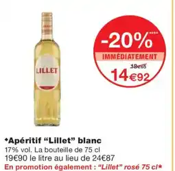 Monoprix LILLET *Apéritif blanc offre