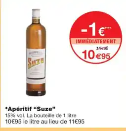 Monoprix SUZE Apéritif offre