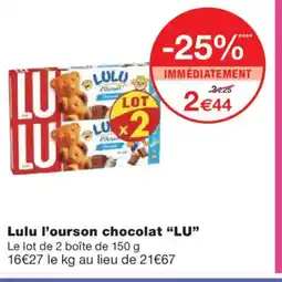 Monoprix LU Lulu l'ourson chocolat offre