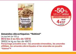 Monoprix VAHINÉ Amandes décortiquées offre