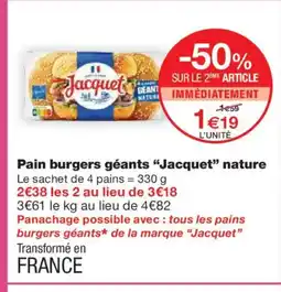 Monoprix JACQUET Pain burgers géants nature offre