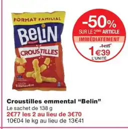Monoprix BELIN Croustilles emmental offre