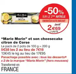 Monoprix MARIE MORIN et son cheesecake citron de Corse offre
