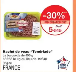 Monoprix TENDRIADE Haché de veau offre