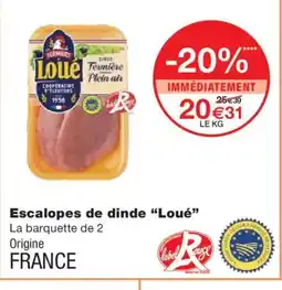 Monoprix LOUÉ Escalopes de dinde offre