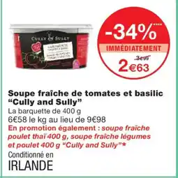 Monoprix CULLY AND SULLY Soupe fraîche de tomates et basilic offre