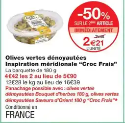 Monoprix CROC FRAIS Olives vertes dénoyautées Inspiration méridionale offre