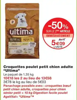 Monoprix ULTIMA Croquettes poulet petit chien adulte offre