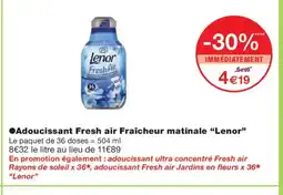 Monoprix LENOR Adoucissant Fresh air Fraîcheur matinale offre
