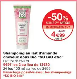 Monoprix SO BIO ÉTIC Shampoing au lait d'amande cheveux doux Bio offre