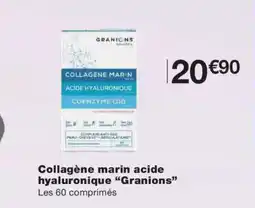 Monoprix GRANIONS Collagène marin acide hyaluronique offre