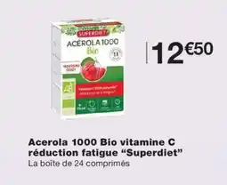 Monoprix SUPERDIET Acerola 1000 Bio vitamine C réduction fatigue offre