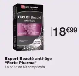 Monoprix FORTE PHARMA Expert Beauté anti-âge offre