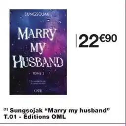 Monoprix Sungsojak "Marry my husband" T.01 - Éditions OML offre