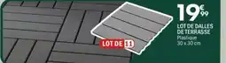 La Foir'Fouille Lot de dalles de terrasse offre