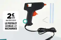 Centrakor Le pistolet à colle +2 recharges offre