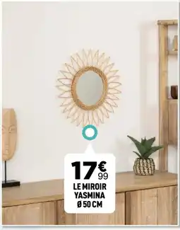 Centrakor Le miroir yasmina ø 50 cm offre
