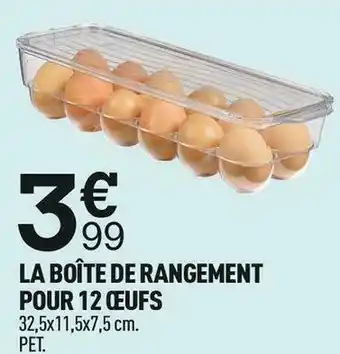 La boîte de rangement pour 12 œufs