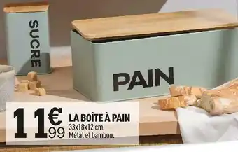 Centrakor La boîte à pain offre