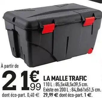 Centrakor La malle trafic offre