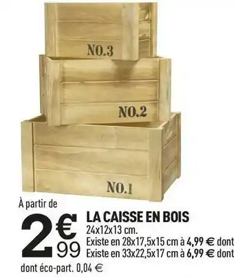 Centrakor La caisse en bois offre