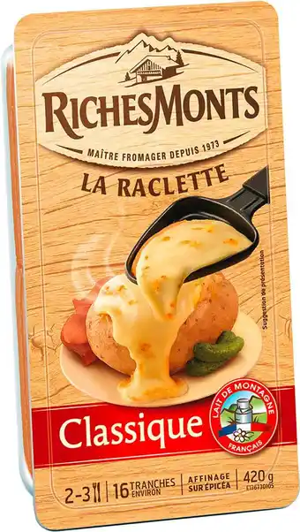 Match Richesmonts la raclette en tranches offre