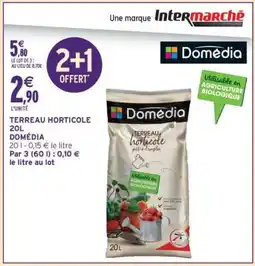 Intermarché TERREAU HORTICOLE 20L DOMÉDIA offre