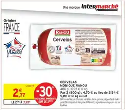Intermarché Cervelas offre