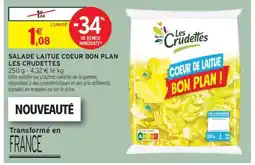 Intermarché SALADE LAITUE COEUR BON PLAN LES CRUDETTES offre