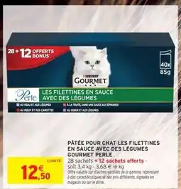 Intermarché PÂTÉE POUR CHAT LES FILETTINES EN SAUCE AVEC DES LÉGUMES GOURMET PERLE offre