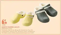 Intermarché SABOTS FOURRÉS ADULTE offre