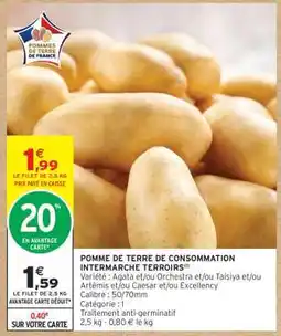 Intermarché POMME DE TERRE DE CONSOMMATION INTERMARCHE TERROIRS offre