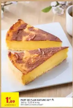 Intermarché PART DE FLAN NATURE X2 offre