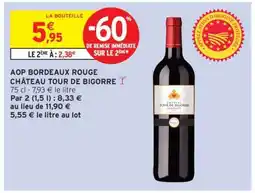 Intermarché AOP BORDEAUX ROUGE CHÂTEAU TOUR DE BIGORRE offre