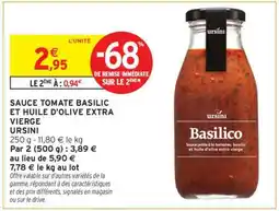 Intermarché SAUCE TOMATE BASILIC ET HUILE D'OLIVE EXTRA VIERGE offre